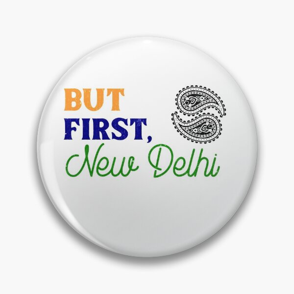 Item preview, But First, New Delhi designed and sold by RiadMannan.