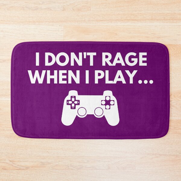 Item preview, I Don't Rage When I Play (Purple BG) designed and sold by FilipeFerreira.