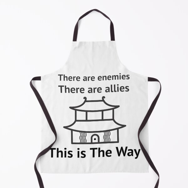 Item preview, THERE ARE ENEMIES THERE ARE ALLIES THIS IS THE WAY designed and sold by CoopClothing.