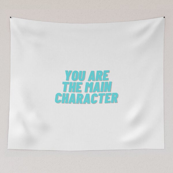 Item preview, You are the Main Character designed and sold by Cubezz.