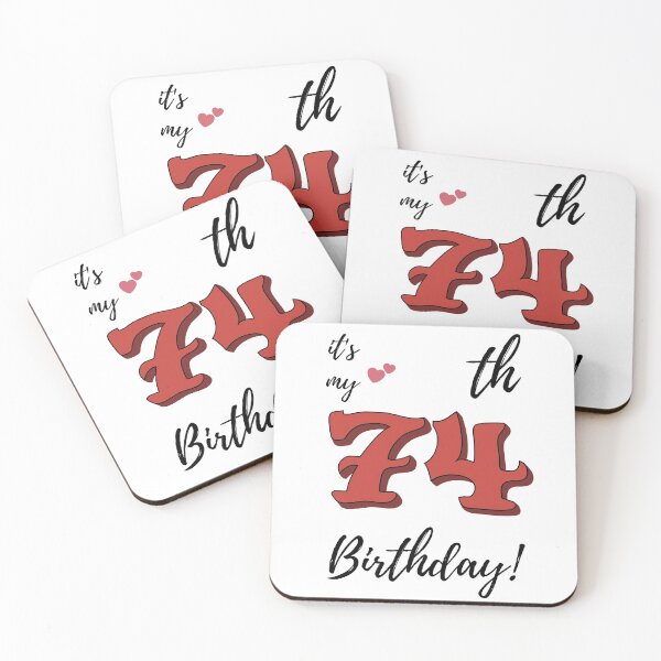 Item preview, It's My 74th Birthday quote designed and sold by WayneTower.