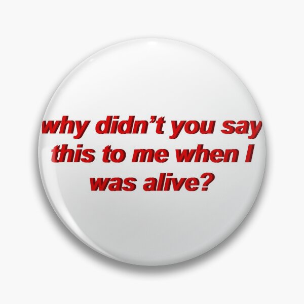 Item preview, Why didn’t you.. designed and sold by mistyp72.