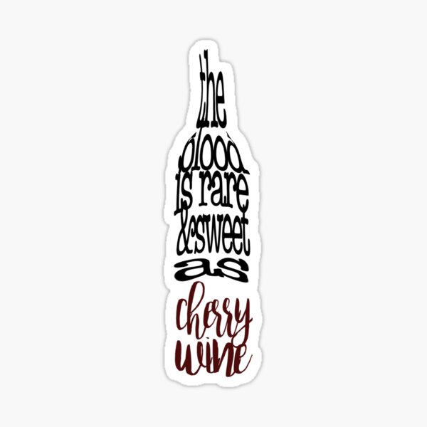 "Cherry Wine Bottle" Sticker for Sale by cassintheimpala Redbubble