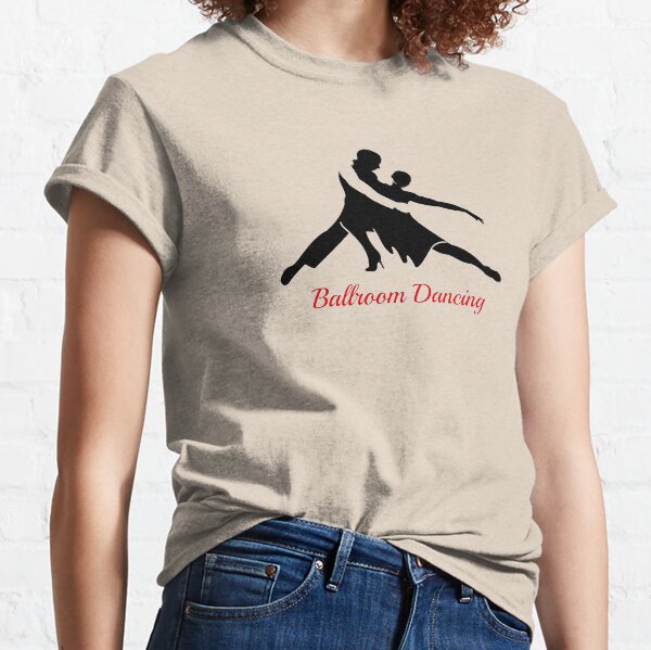 ballroom dancing Classic T-Shirt