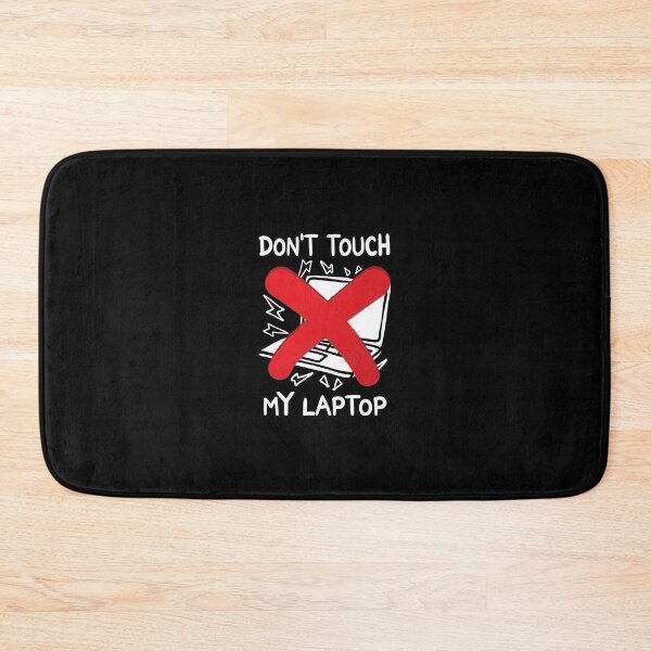 Item preview, Don't Touch My Laptop or Computer  designed and sold by Dexter Freeman.