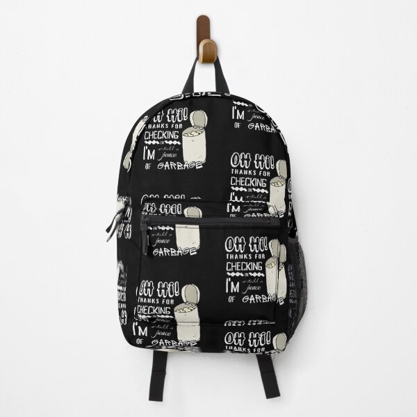 Item preview, Oh Hi Thanks For Checking In Im Still A Piece Of Garbage designed and sold by Peaceful Life Co.