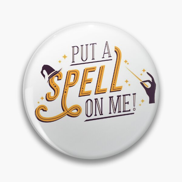 Item preview, Put a SPELL on me designed and sold by DoloresAlaire.