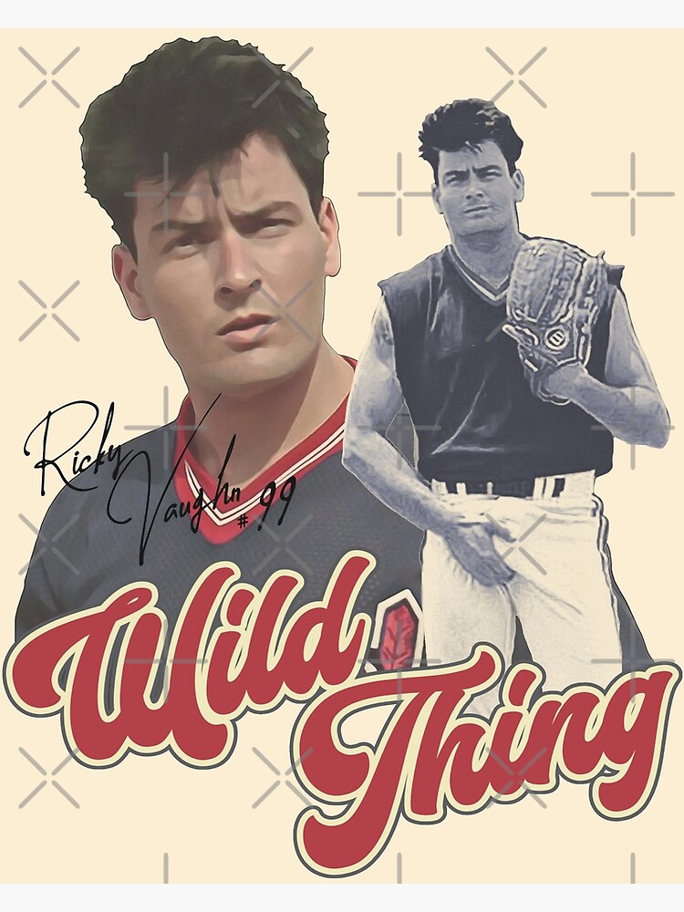 Major League Wild Thing Ricky Vaughn 80s LIMITED EDITION Print