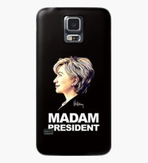 Hillary Clinton Madam President Case/Skin for Samsung Galaxy