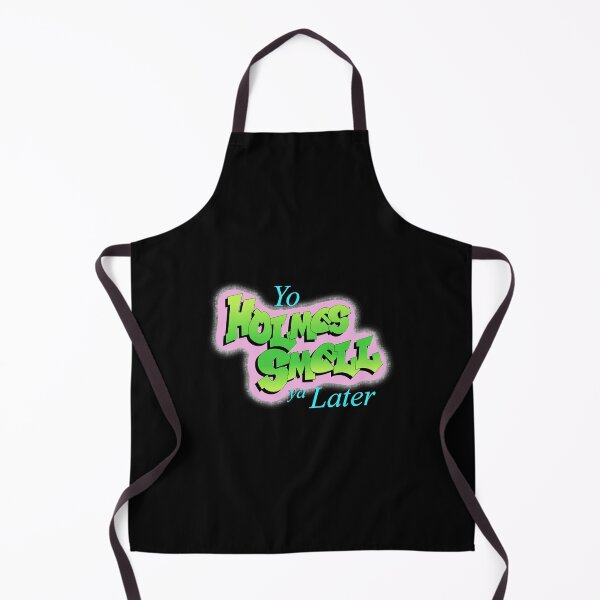 Item preview, Yo Holmes Smell Ya Later  designed and sold by tJencarlos0.