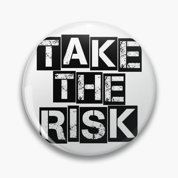 Item preview, Take The Risk BLK designed and sold by Tee4Daily.