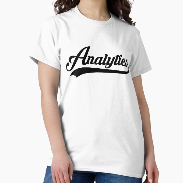 Item preview, Team Analytics Tee designed and sold by jmorgan22.