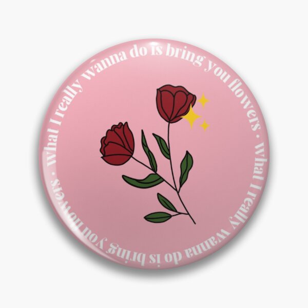 Item preview, LANY WHAT I REALLY WANNA DO IS BRING YOU FLOWERS designed and sold by honeycomets.