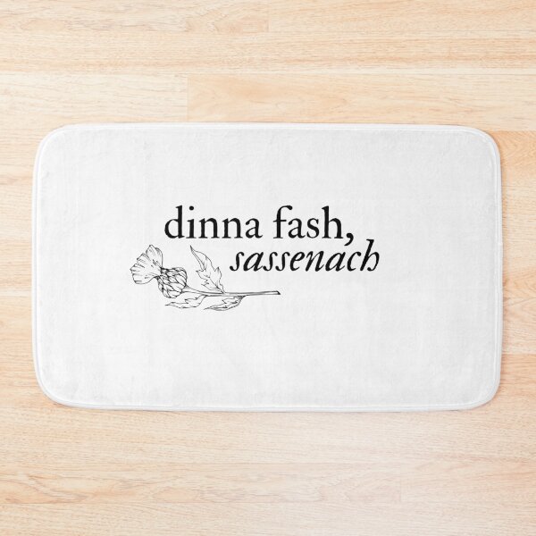 Item preview, dinna fash, sassenach - outlander designed and sold by star-strider.