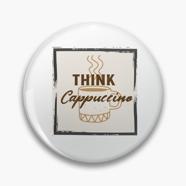 Item preview, Think cappucino  caffeine addiction gift T shirt designed and sold by Canfy Girl.