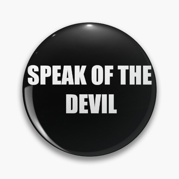 Item preview, SPEAK OF THE DEVIL designed and sold by Garabatos54.