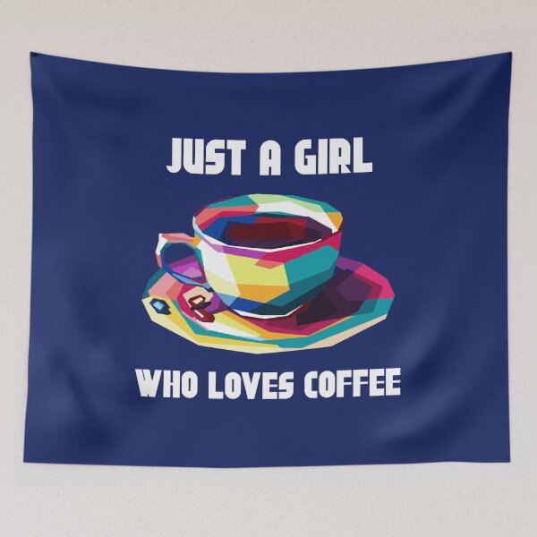 Item preview, Just A Girl Who Loves Coffee designed and sold by DAFIN.