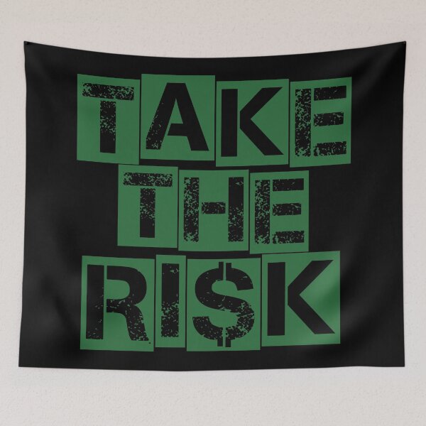 Item preview, Take The Risk Dollar Green designed and sold by Tee4Daily.