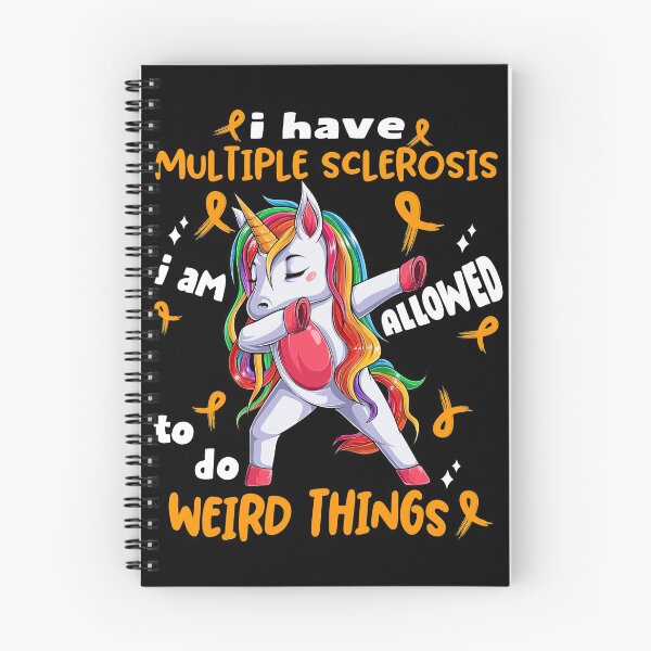 Item preview, Multiple Sclerosis Awareness Funny I have Multiple Sclerosis i'm allowed to do Weird Things! designed and sold by JanetShop809.