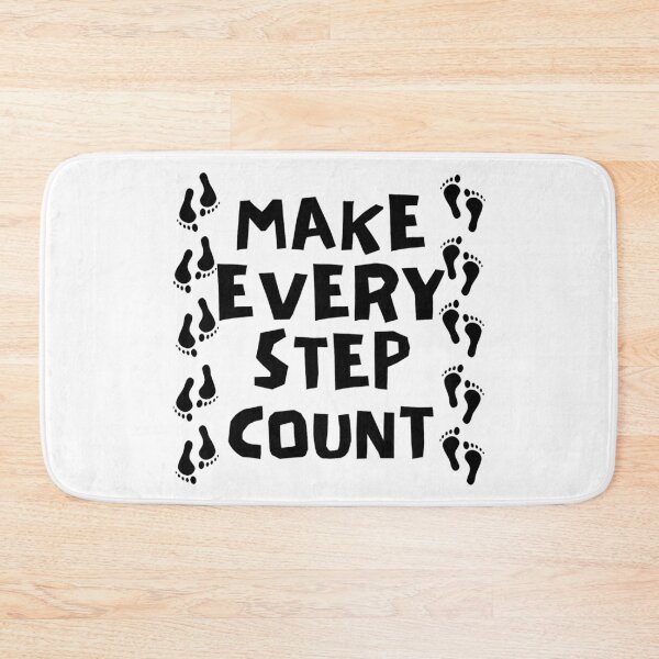 Item preview, Make Every Step Count - Black Text designed and sold by Bamb00s.