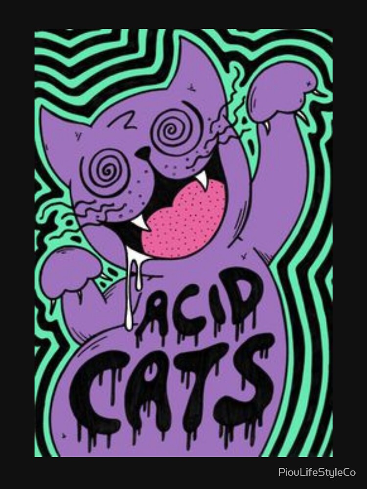 Cats on Acid by PiouLifeStyleCo