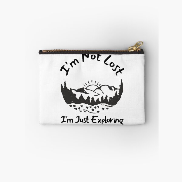 Item preview, I'm Not Lost I'm Just Exploring designed and sold by SweetAndSpice.