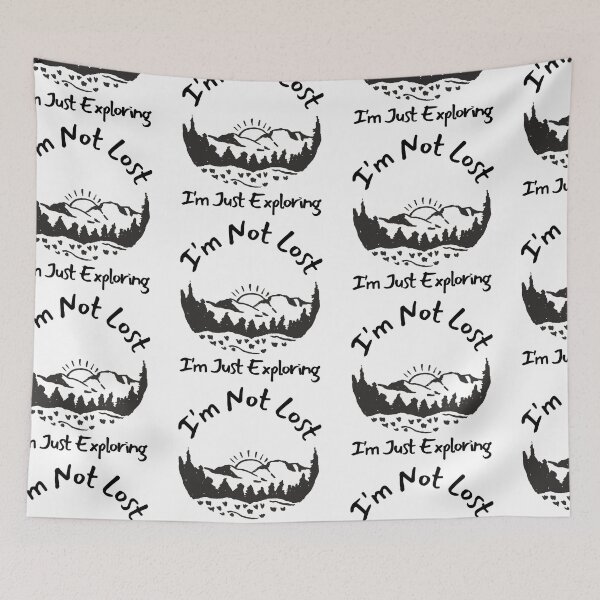 Item preview, I'm Not Lost I'm Just Exploring designed and sold by SweetAndSpice.