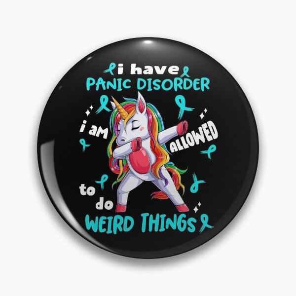 Item preview, Panic Disorder Awareness Funny I have Panic Disorder i'm allowed to do Weird Things! designed and sold by JanetShop809.
