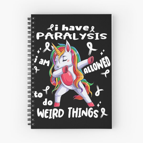Item preview, Paralysis Awareness Funny I have Paralysis i'm allowed to do Weird Things! designed and sold by JanetShop809.