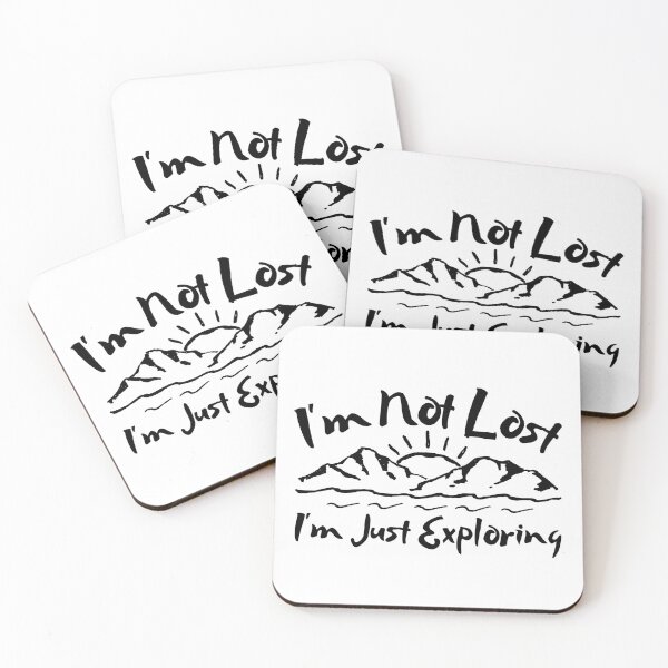 Item preview, I'm Not Lost I'm Just Exploring designed and sold by SweetAndSpice.