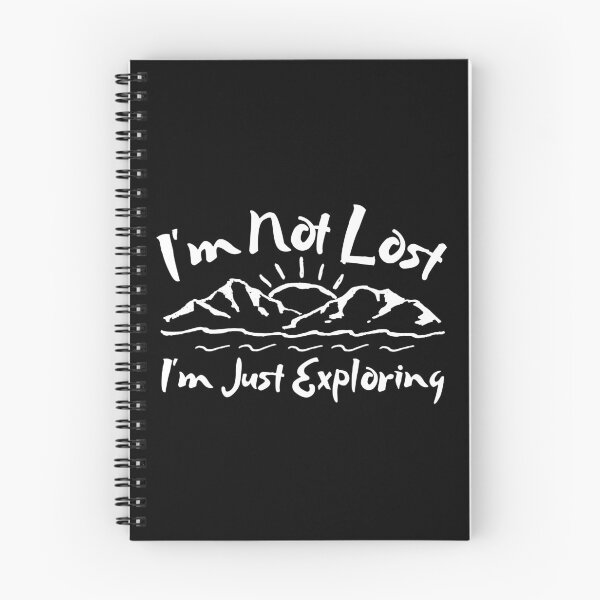 Item preview, I'm Not Lost I'm Just Exploring designed and sold by SweetAndSpice.