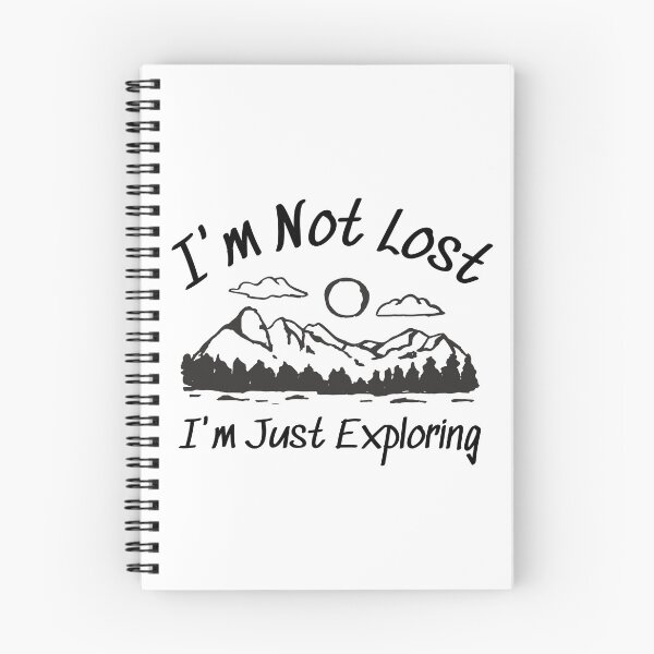 Item preview, I'm Not Lost I'm Just Exploring designed and sold by SweetAndSpice.