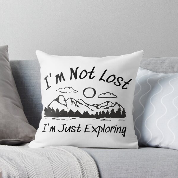 Item preview, I'm Not Lost I'm Just Exploring designed and sold by SweetAndSpice.