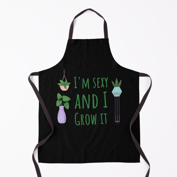 Item preview, I'm Sexy and I Grow it Plant Pun designed and sold by MOP-tees.