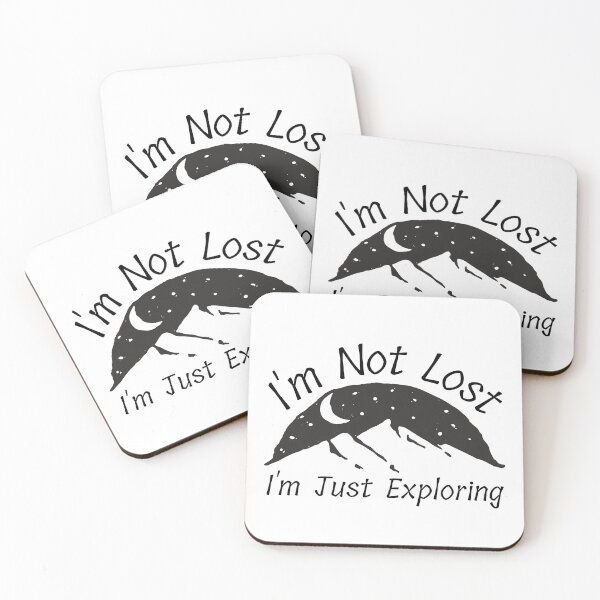 Item preview, I'm Not Lost I'm Just Exploring designed and sold by SweetAndSpice.