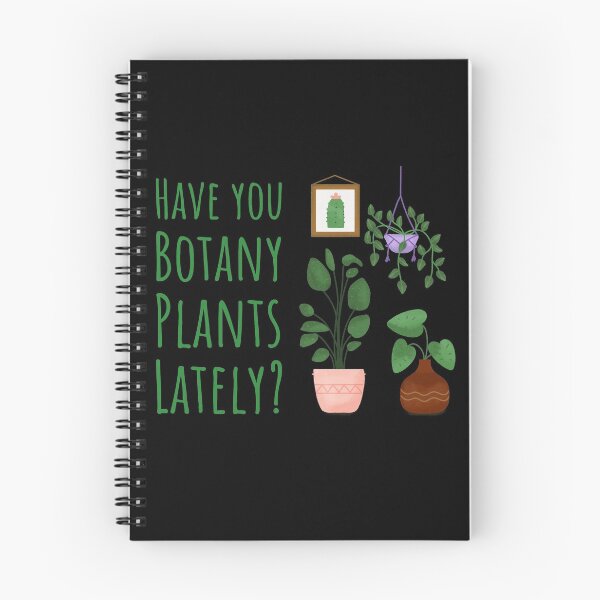 Item preview, Have You Botany Plants Lately designed and sold by MOP-tees.