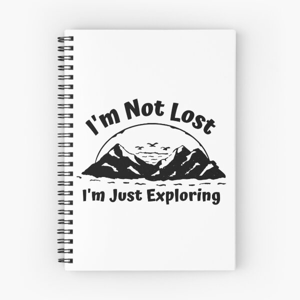 Item preview, I'm Not Lost I'm Just Exploring designed and sold by SweetAndSpice.