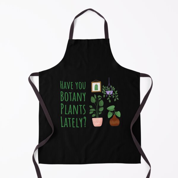 Item preview, Have You Botany Plants Lately designed and sold by MOP-tees.