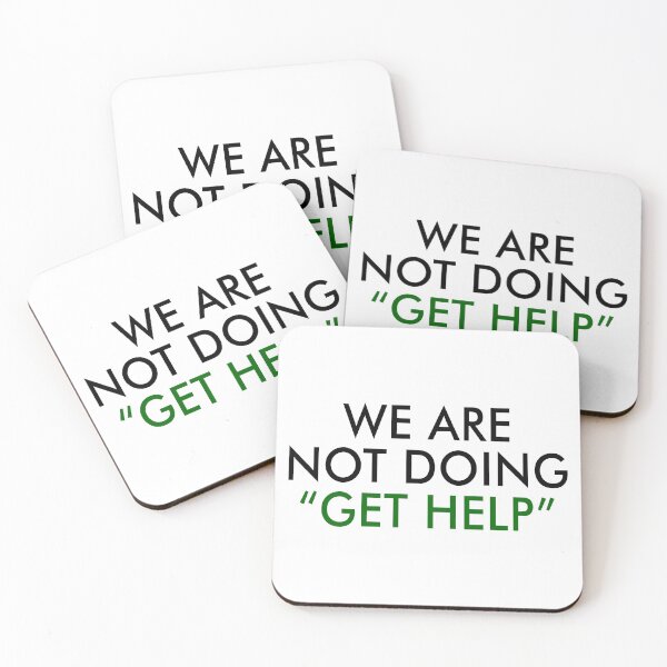 Item preview, we are not doing get help designed and sold by giuliacosta7.