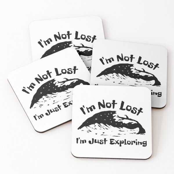Item preview, I'm Not Lost I'm Just Exploring designed and sold by SweetAndSpice.
