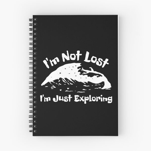 Item preview, I'm Not Lost I'm Just Exploring designed and sold by SweetAndSpice.