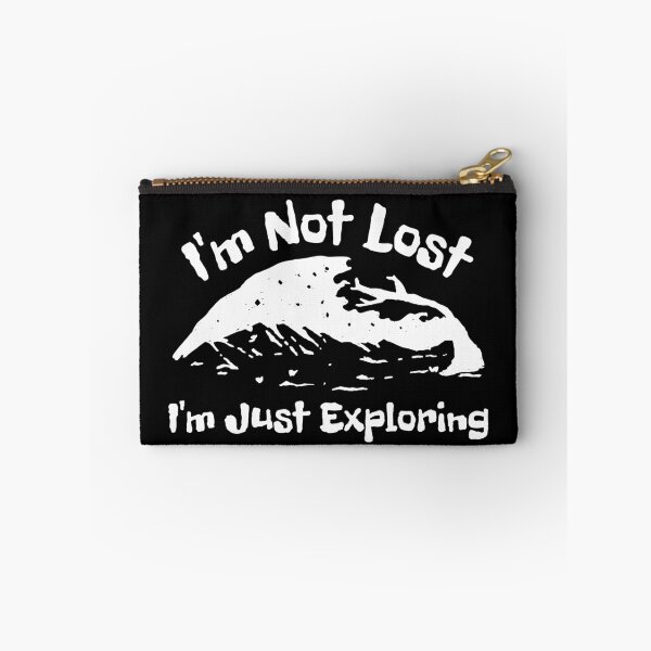Item preview, I'm Not Lost I'm Just Exploring designed and sold by SweetAndSpice.