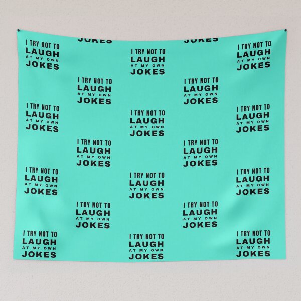 Item preview, i try not to laugh at my own jokes designed and sold by Hey-Nice-Shirt.