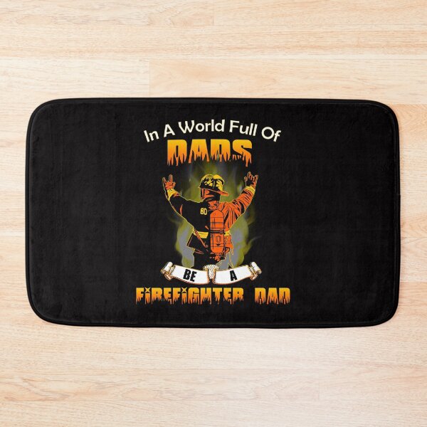 Item preview, in a world full of dads be a firefighter dad designed and sold by DuongBui.