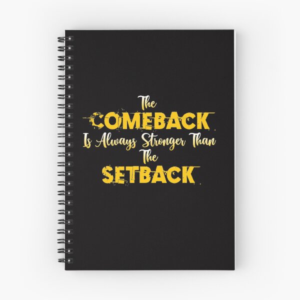 Item preview, The Comeback Is Always Stronger Than The Setback designed and sold by DuongBui.