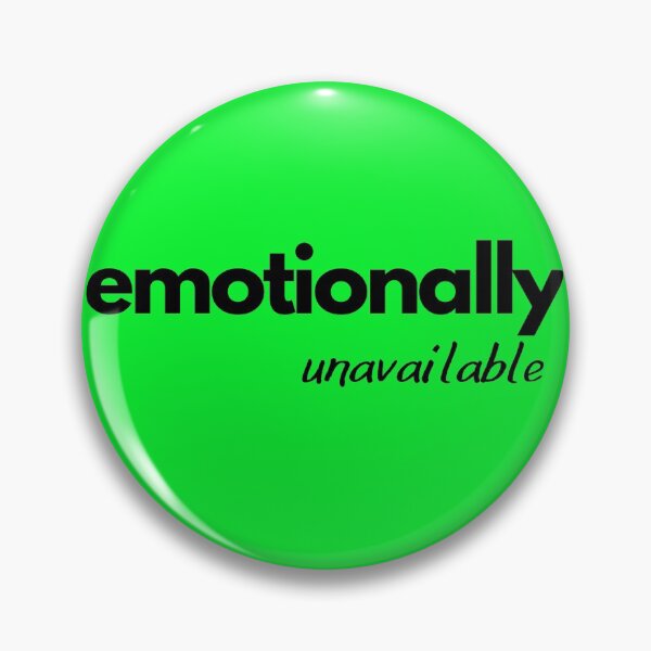 Item preview, emotionally unavailable designed and sold by Hey-Nice-Shirt.