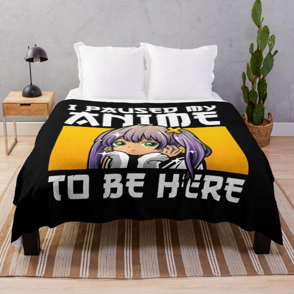 Item preview, I Paused My Anime To Be Here designed and sold by SleepyWraith.