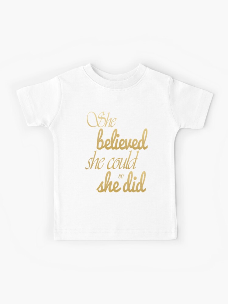 she believed she could so she did shirt