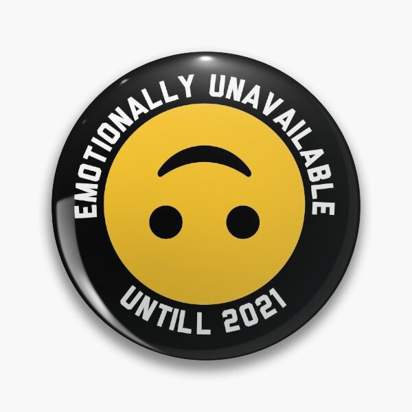 Item preview, emotionally unavailable designed and sold by Stay Wild.