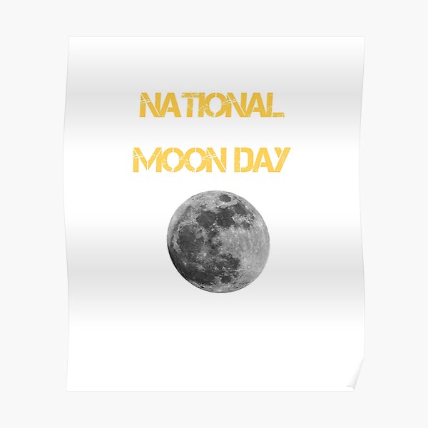 "National Moon day Poster" Poster for Sale by jeongstore Redbubble